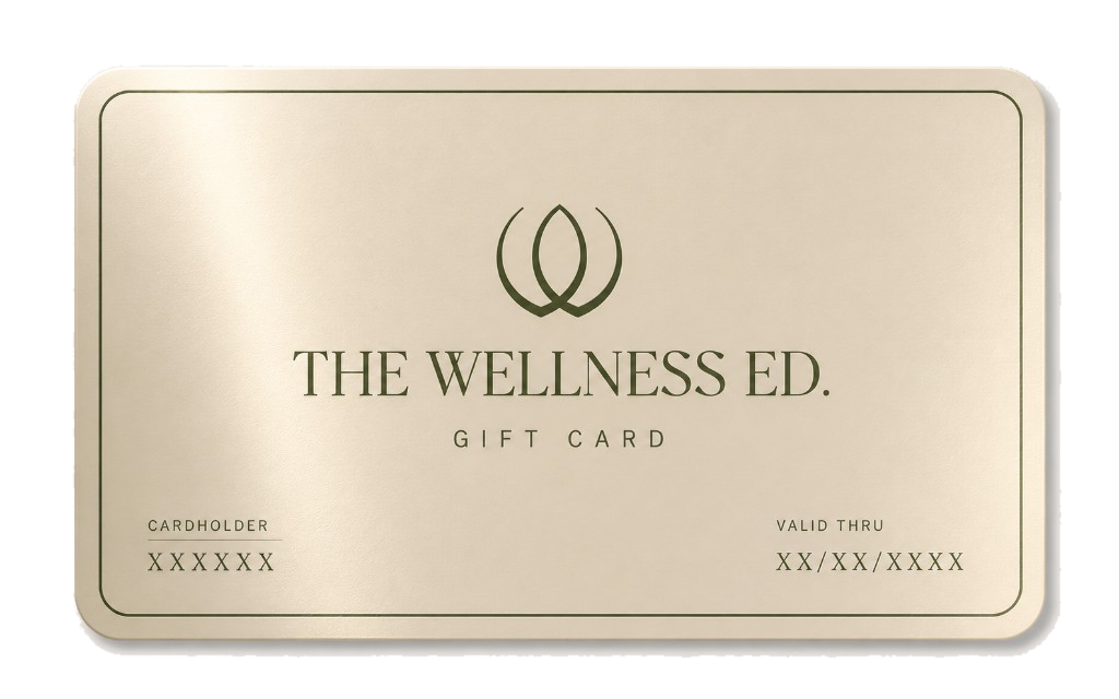 The Wellness Ed. Gift Card